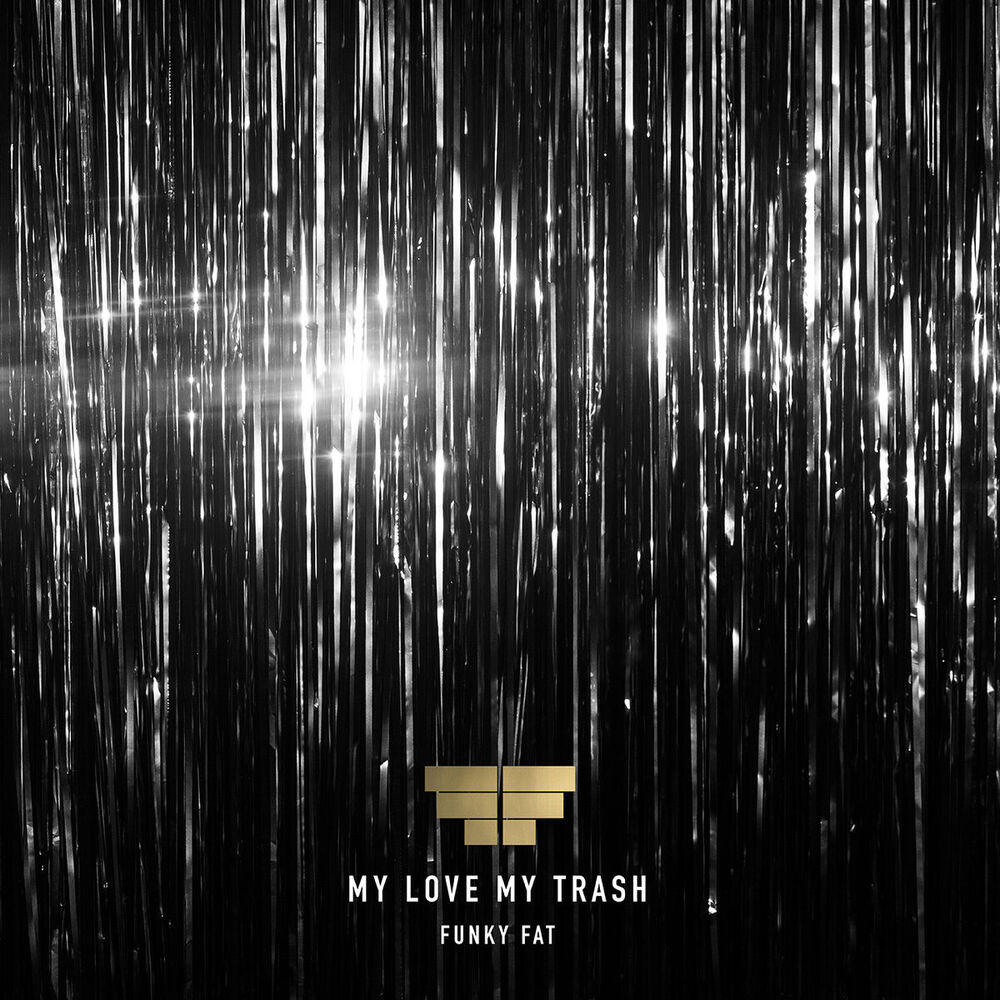 Picture of My Love My Trash (Radio Edit)