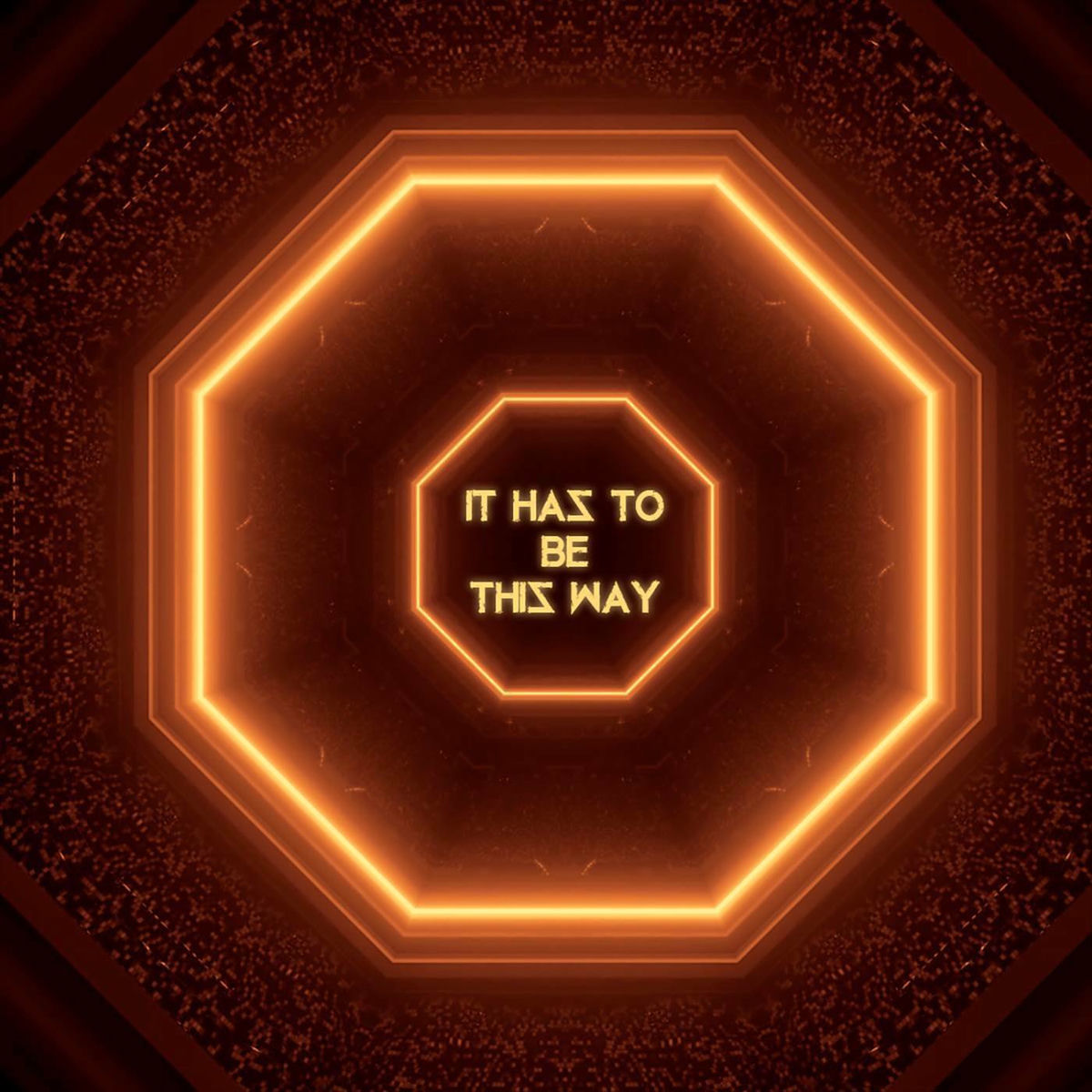 Album cover of It Has To Be This Way