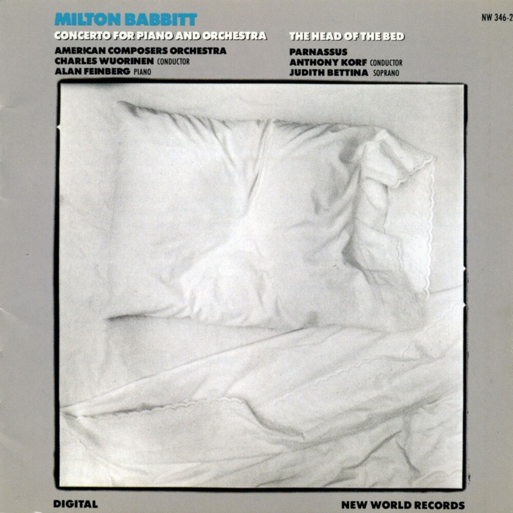 Picture of Milton Babbitt: Concerto for Piano and Orchestra/The Head of the Bed