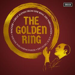 Cover of The Golden Ring: Great Scenes from Wagner's Der Ring des Nibelungen