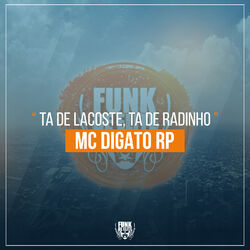 Cover of Ta de Lacoste, Ta de Radinho