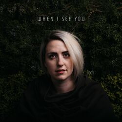 Cover of When I See You