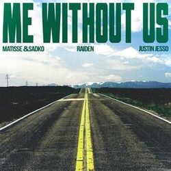 Cover of Me Without Us (with Justin Jesso)