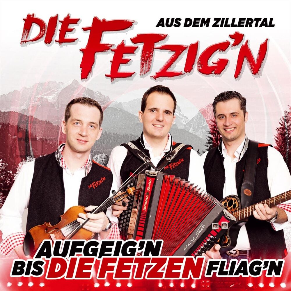 Picture of Aufgeig'n bis die Fetzen fliag'n