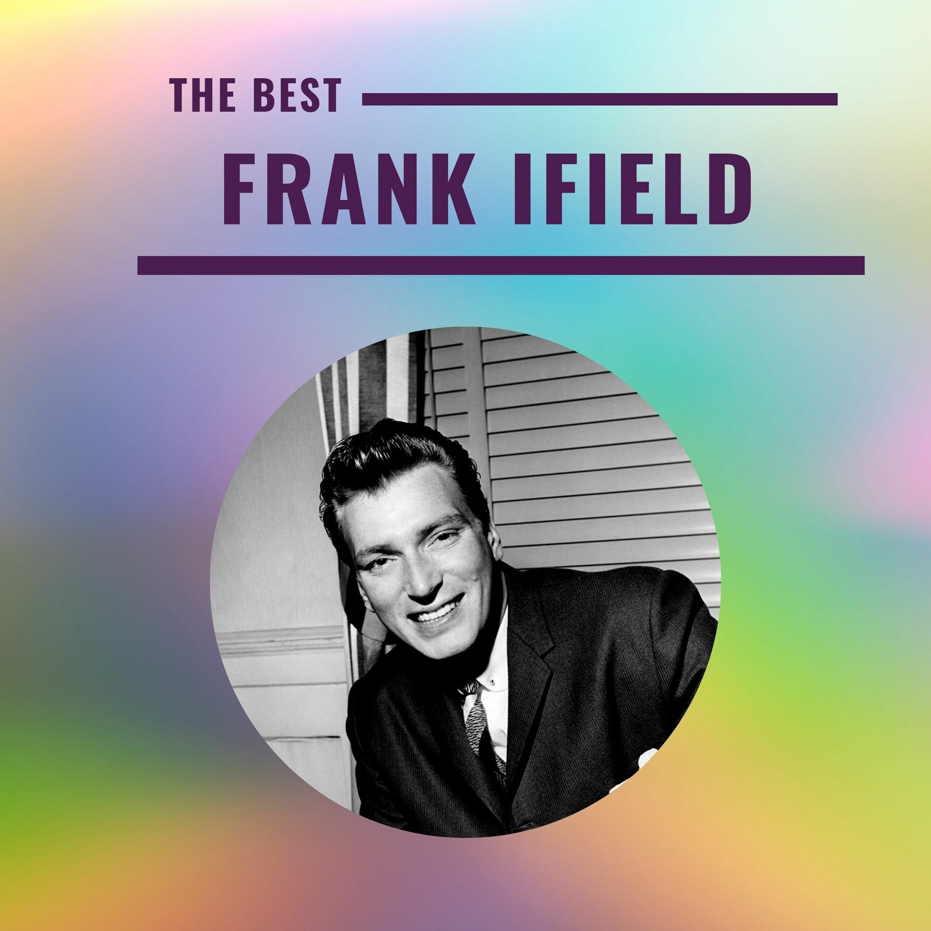 Frank Ifield: The Best Of Frank Ifield: CD Frank Ifield: The Best Of Frank Ifield: CD