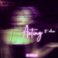 Acting (feat. Akwa)