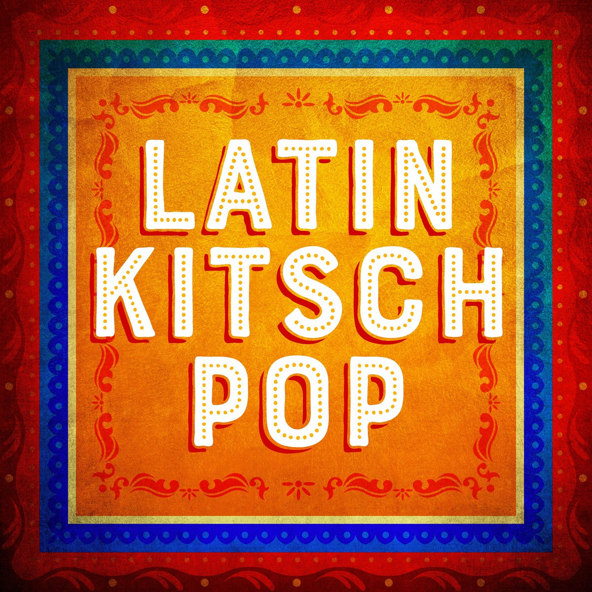 Album cover of Latin Kitsch Pop