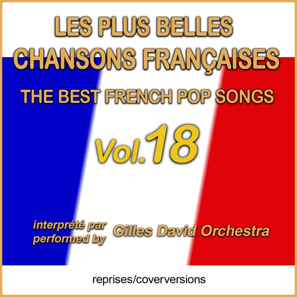 Picture of Die besten französischen Songs - Les plus belles chansons françaises - The Best French Pop Songs, Vol. 18