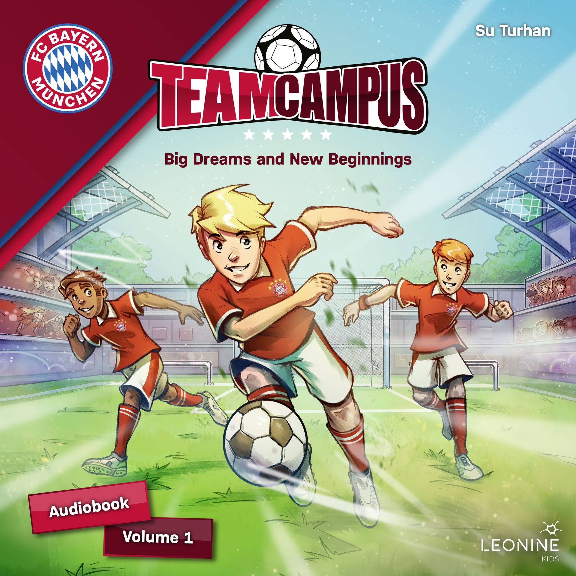 Album cover of FC Bayern Team Campus - Big Dreams and New Beginnings (Vol. 1)