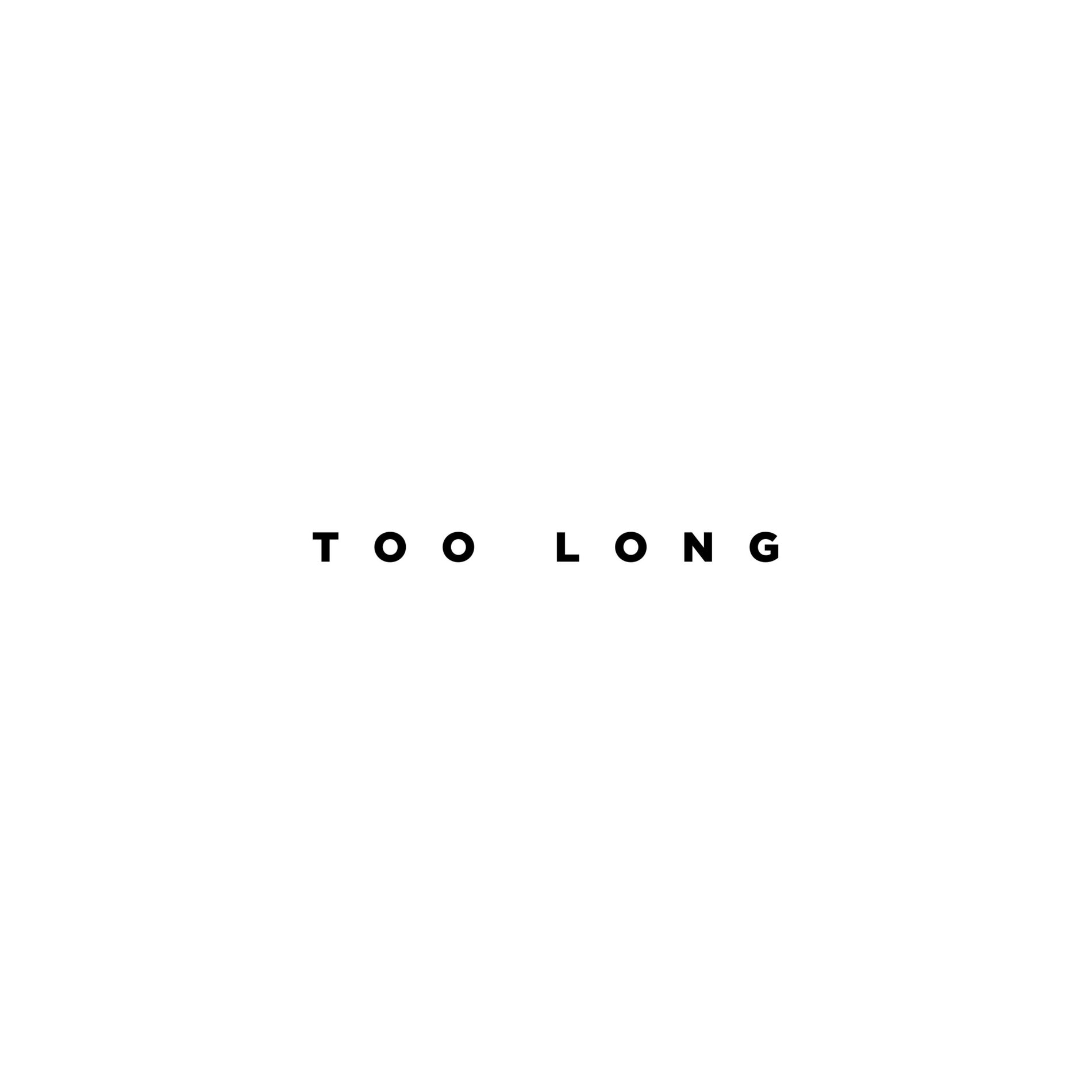 Album cover of Too Long