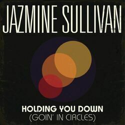 Cover of Holding You Down (Goin' in Circles)