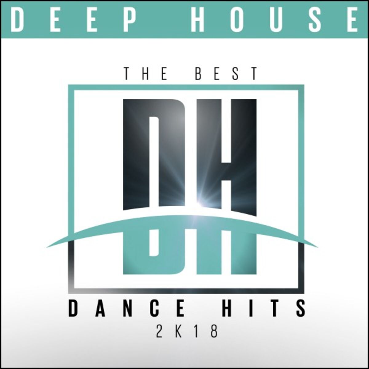 Album cover of The Best Dance Hits 2k18: Deep House