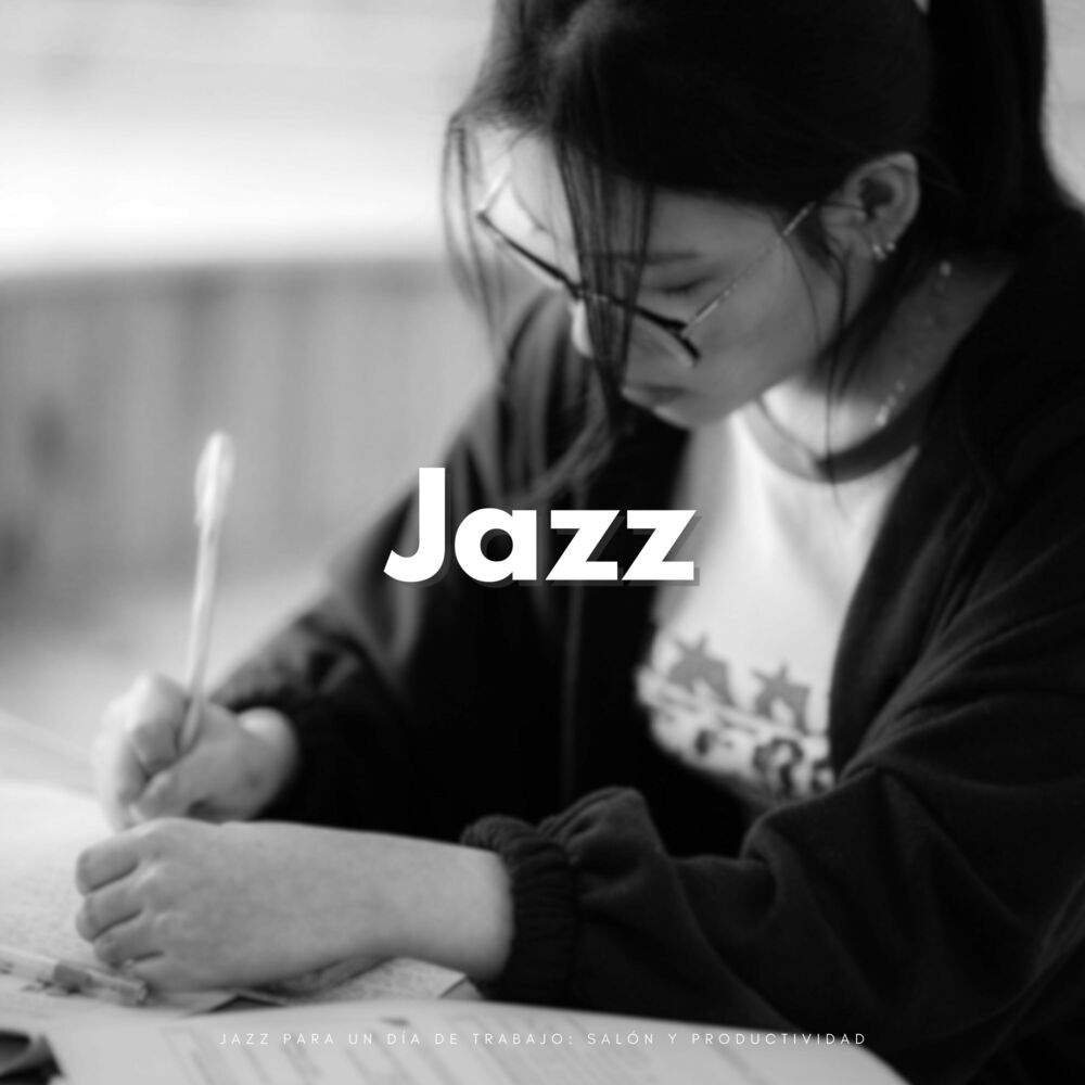 Picture of Jazz Para Un Día De Trabajo: Salón Y Productividad