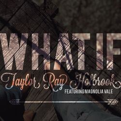 Cover of What If (feat. Magnolia Vale)