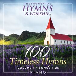 Cover of 100 Timeless Hymns on Piano (Songs 1-25)