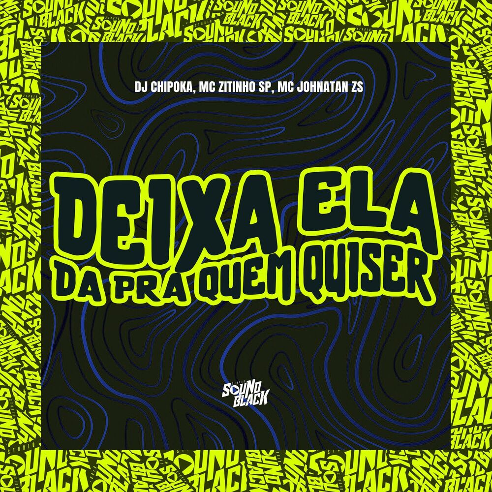 Picture of Deixa Ela Dá pra Quem Quiser