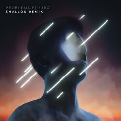 Cover of Problems (Shallou Remix)