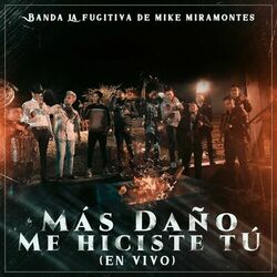Cover of Más Daño Me Hiciste Tú (En Vivo)