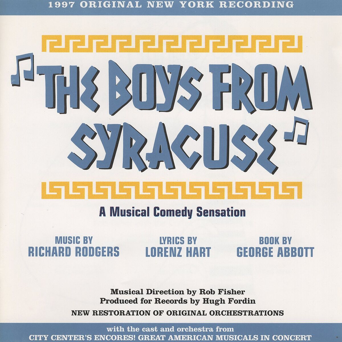 Album cover of The Boys From Syracuse: A Musical Comedy Sensation (1997 Original New York Recording)