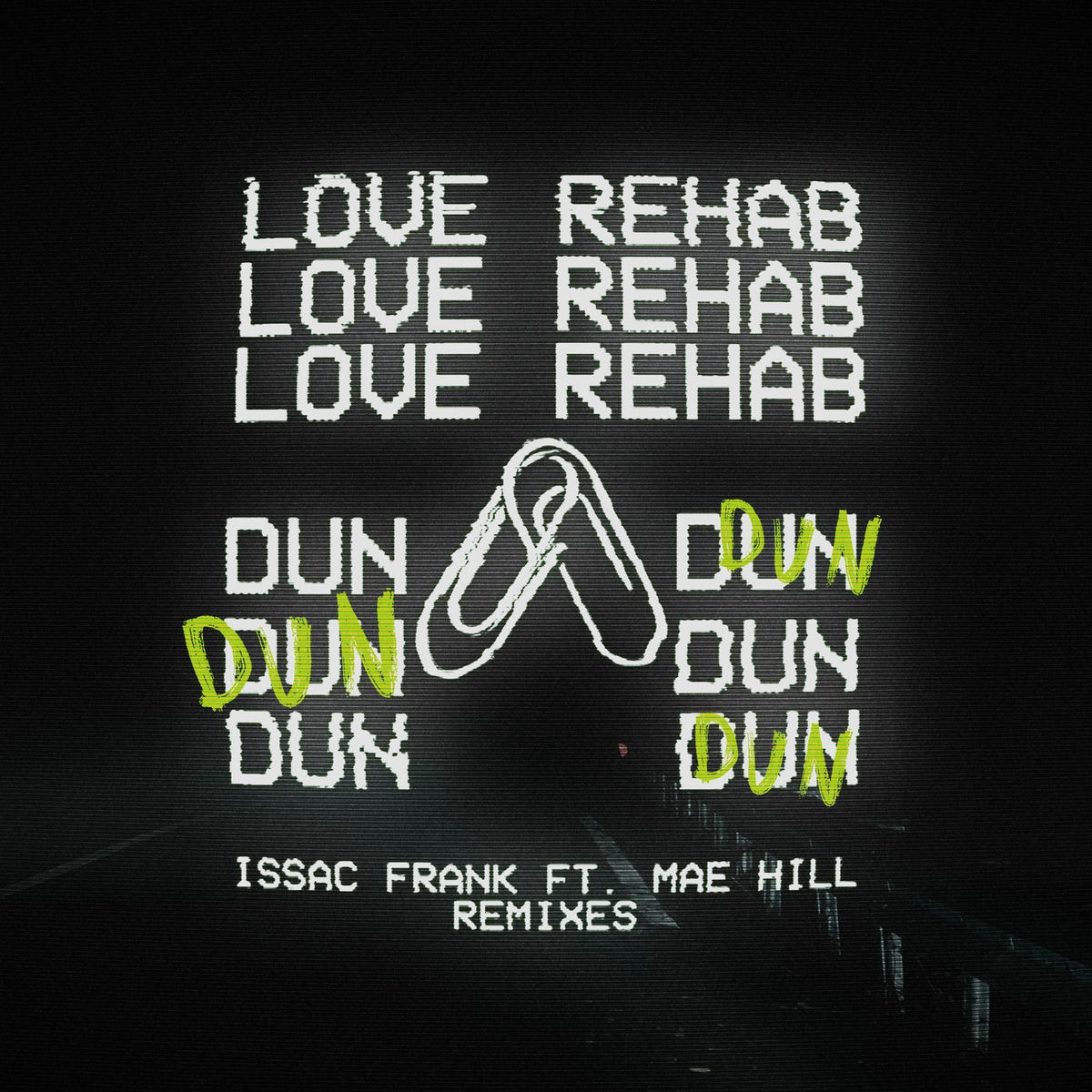 Album cover of Love Rehab (Dun Dun) (Remixes)