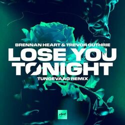 Cover of Lose You Tonight (Tungevaag Remix)