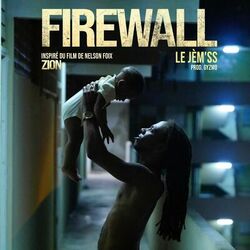 Firewall (Inspiré du film "Zion")