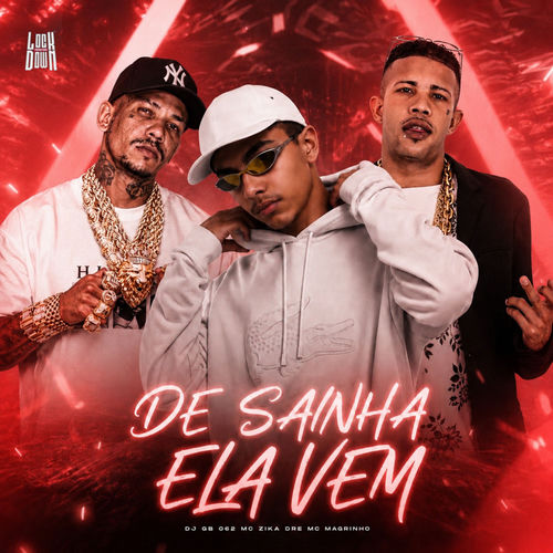 De Sainha Ela Vem