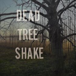 Cover of Dead Tree Shake