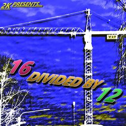 Cover of 16 Divided by 12