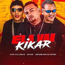 Ela Vai Kikar