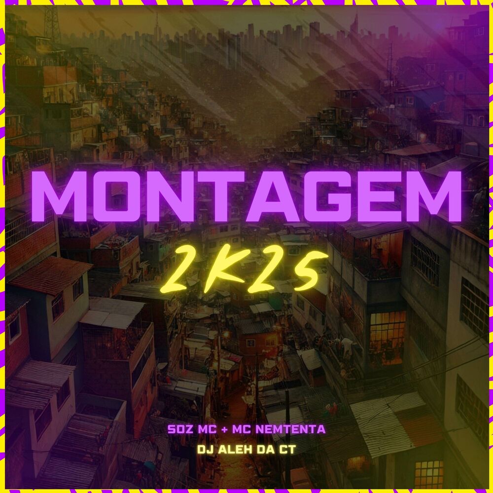 Picture of Montagem 2k25