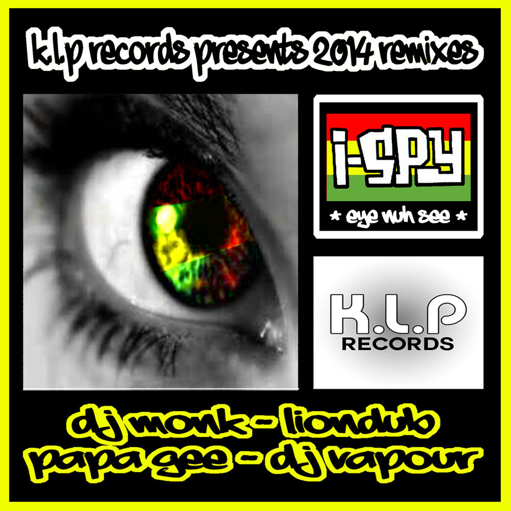Picture of I Spy (Eye Nuh See) 2014 remixes