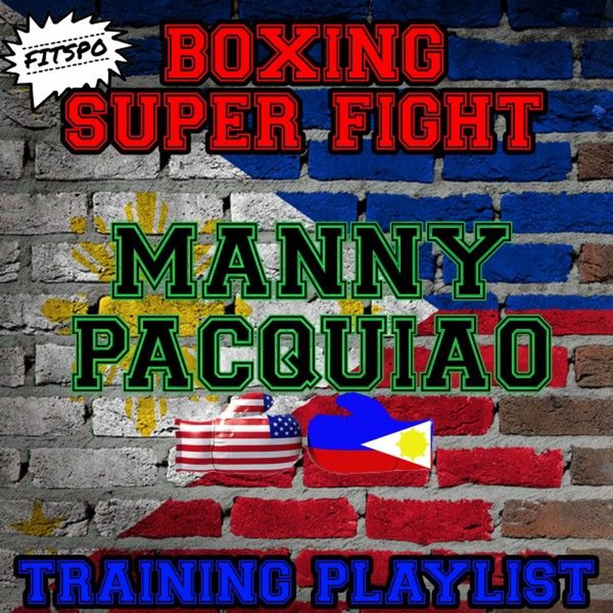 Album cover of Manny Pacquiao: Boxing Super Fight Training Playlist