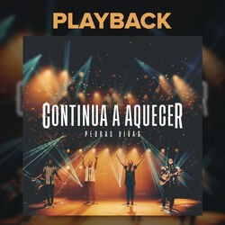 Cover of Continua A Aquecer (Playback)