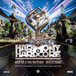 Reflections (Official Harmony Of Hardcore 2025 Anthem)