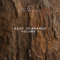Cover of Root to Branch, Vol. 7