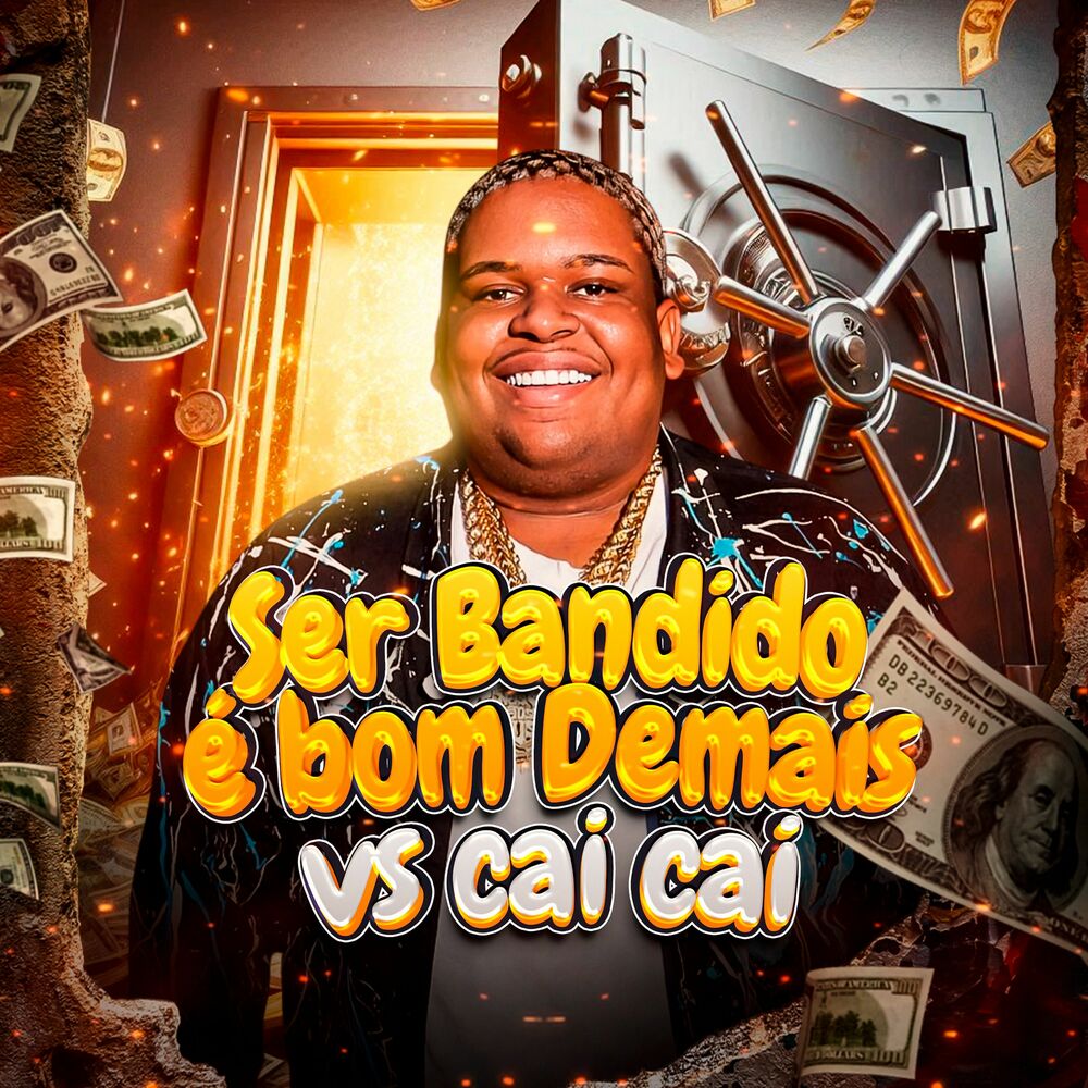 Picture of Ser Bandido É Bom Demais X Cai Cai