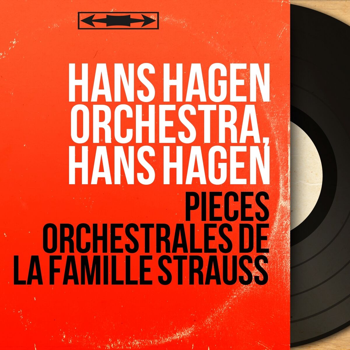 Album cover of Pièces orchestrales de la famille Strauss (Mono version)