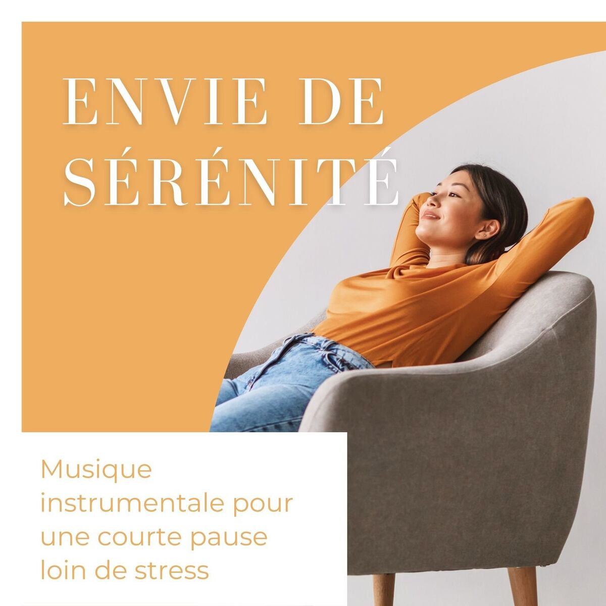 Album cover of Envie de sérénité: Musique instrumentale pour une courte pause loin de stress