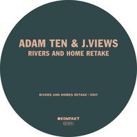 Adam Ten, J.Views - Rivers and Homes Retake (Edit) album artwork
