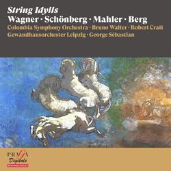 Cover of String Idylls [Wagner, Schönberg, Mahler, Berg]