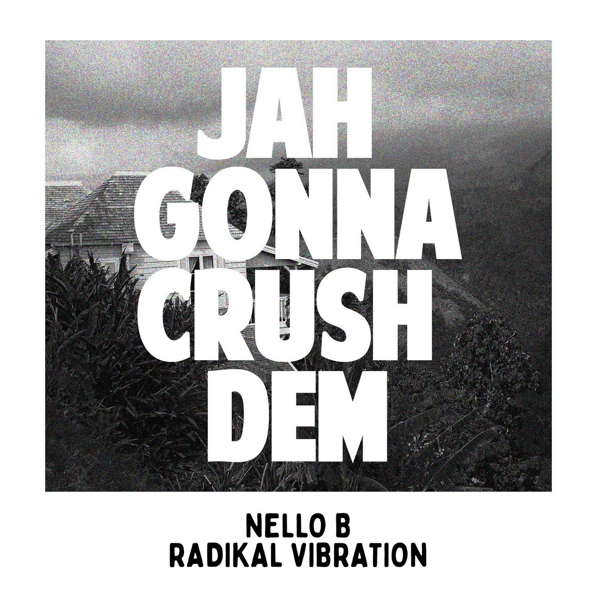 Album cover of Jah Gonna Crush Dem