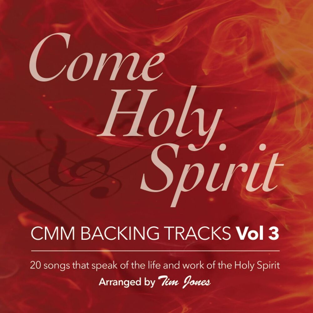 Picture of Come Holy Spirit: C.M.M Backing Tracks, Vol. 3