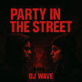 Party in the Street