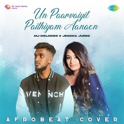 Cover of Un Paarvaiyil Paithiyam Aanaen (Afrobeat Cover)