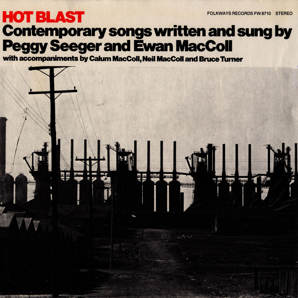 Picture of Hot Blast: Contemporary Songs Written and Sung by Peggy Seeger and Ewan MacColl