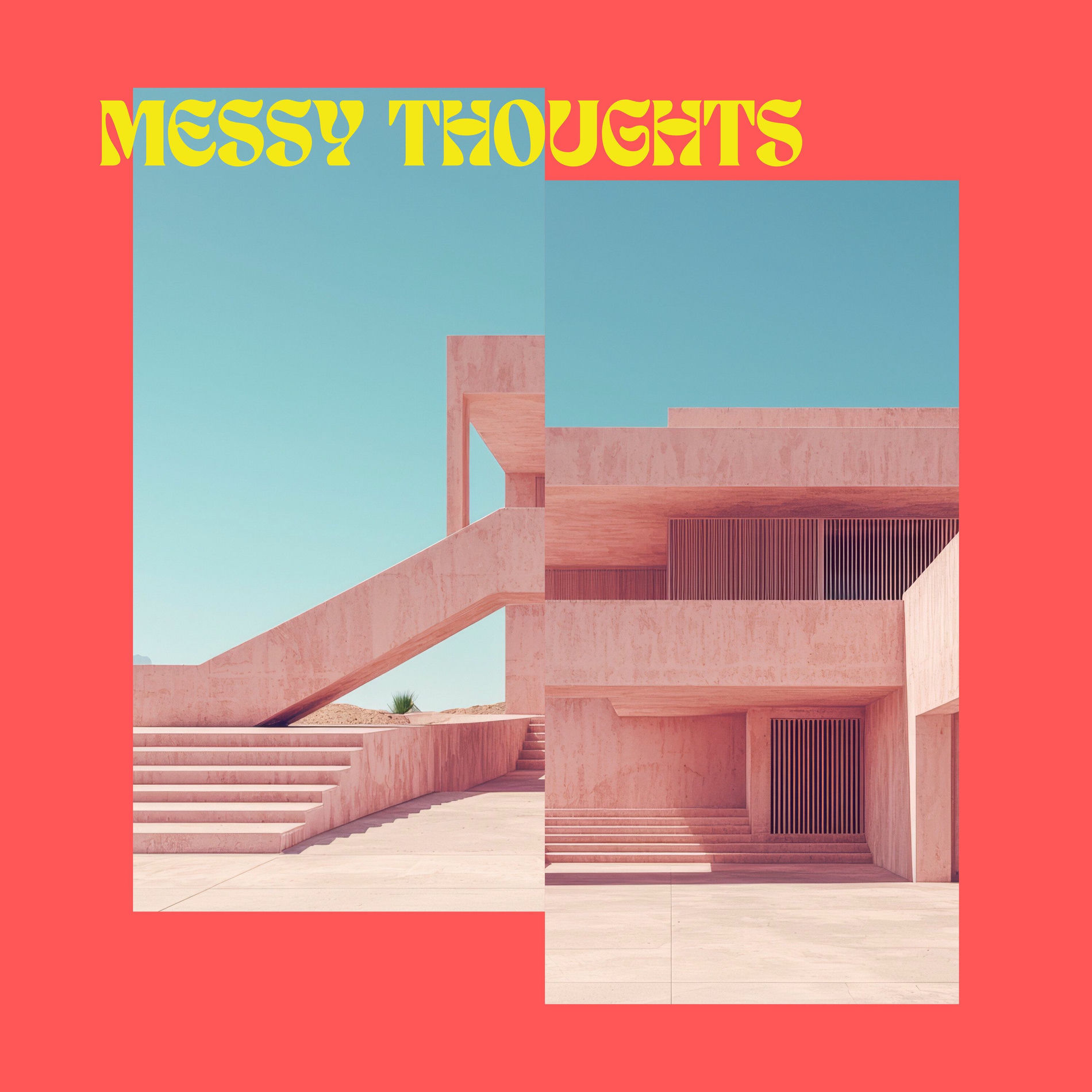Album cover of Messy Thoughts