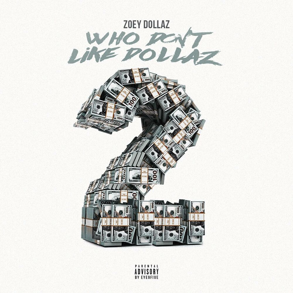 Picture of Who Don't Like Dollaz 2