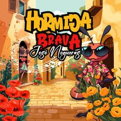 Cover of Hormiga Brava (2023 Remastered)