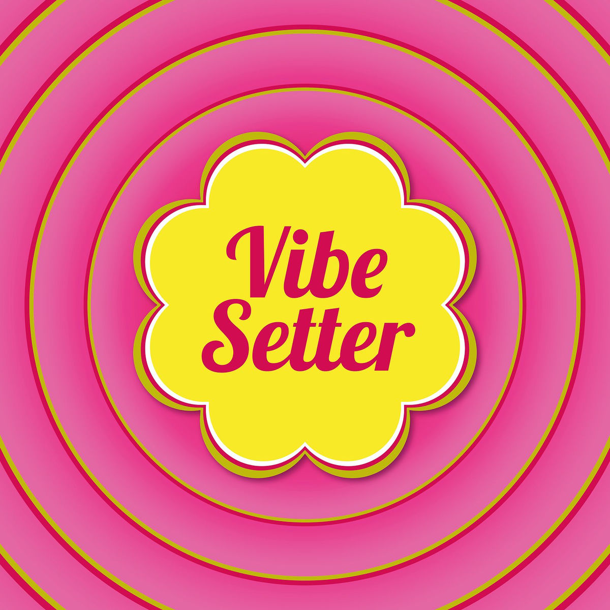 Album cover of Vibe Setter